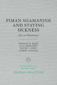 Piman Shamanism and Staying Sickness (Ká:cim Múmkidag) (Century Collection)