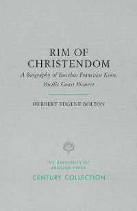 Rim of Christendom : A Biography of Eusebio Francisco Kino, Pacific Coast Pioneer (Century Collection)
