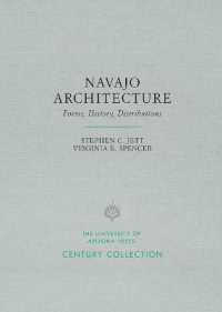 Navajo Architecture : Forms, History, Distributions (Century Collection)