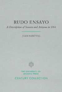 Rudo Ensayo : A Description of Sonora and Arizona in 1764 (Century Collection)