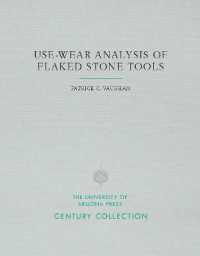 Use-Wear Analysis of Flaked Stone Tools (Century Collection)