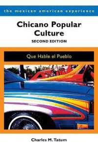Chicano Popular Culture : Que Hable el Pueblo (The Mexican American Experience) （2ND）