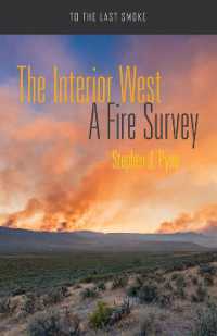 The Interior West : A Fire Survey (To the Last Smoke)