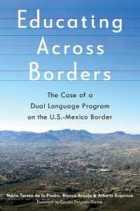 Educating Across Borders : The Case of a Dual Language Program on the U.S.-Mexico Border