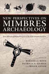 New Perspectives on Mimbres Archaeology : Three Millennia of Human Occupation in the North American Southwest