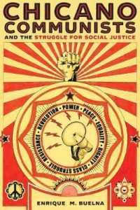 Chicano Communists and the Struggle for Social Justice （Reprint）