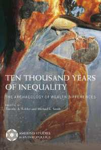 Ten Thousand Years of Inequality : The Archaeology of Wealth Differences (Amerind Studies in Archaeology)