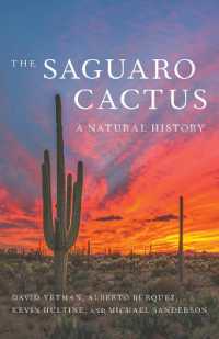 The Saguaro Cactus : A Natural History (Southwest Center Series)