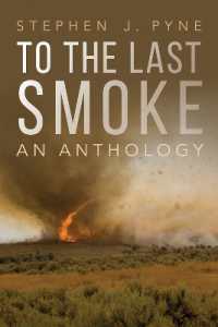 To the Last Smoke : An Anthology (To the Last Smoke)
