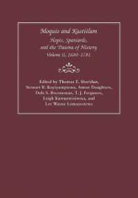 Moquis and Kastiilam : Hopis, Spaniards, and the Trauma of History, Volume II, 1680-1781