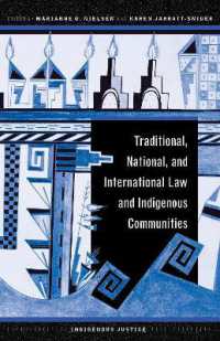 Traditional, National, and International Law and Indigenous Communities (Indigenous Justice)
