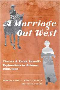 A Marriage Out West : Theresa and Frank Russell's Explorations in Arizona, 1900-1903