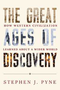The Great Ages of Discovery : How Western Civilization Learned about a Wider World