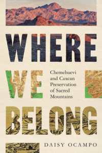 Where We Belong : Chemehuevi and Caxcan Preservation of Sacred Mountains