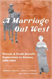 A Marriage Out West : Theresa and Frank Russell's Explorations in Arizona, 1900-1903
