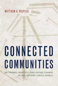 Connected Communities : Networks, Identity, and Social Change in the Ancient Cibola World