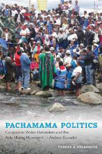 Pachamama Politics : Campesino Water Defenders and the Anti-Mining Movement in Andean Ecuador