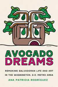 Avocado Dreams : Remaking Salvadoran Life and Art in the Washington, D.C. Metro Area