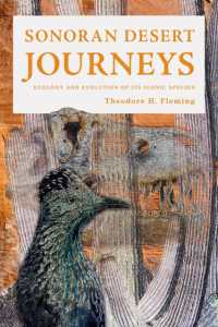 Sonoran Desert Journeys : Ecology and Evolution of Its Iconic Species