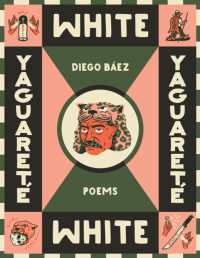 Yaguareté White : Poems (Camino del Sol)