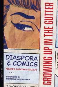Growing Up in the Gutter : Diaspora and Comics (Latinx Pop Culture)