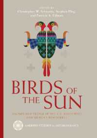 Birds of the Sun : Macaws and People in the U.S. Southwest and Mexican Northwest (Amerind Studies in Archaeology)