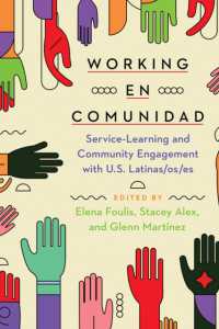Working en comunidad : Service-Learning and Community Engagement with U.S. Latinas/os/es