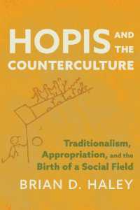 Hopis and the Counterculture : Traditionalism, Appropriation, and the Birth of a Social Field