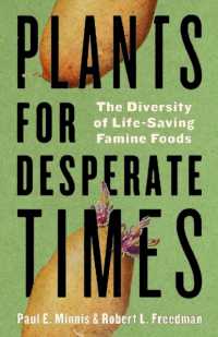 Plants for Desperate Times : The Diversity of Life-Saving Famine Foods