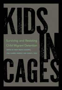 Kids in Cages : Surviving and Resisting Child Migrant Detention
