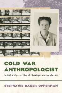 Cold War Anthropologist : Isabel Kelly and Rural Development in Mexico