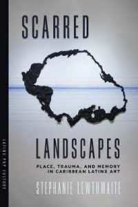 Scarred Landscapes : Place, Trauma, and Memory in Caribbean Latinx Art (Latinx Pop Culture)