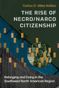 The Rise of Necro/Narco Citizenship : Belonging and Dying in the Southwest North American Region