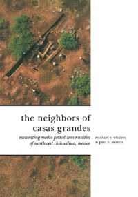 The Neighbors of Casas Grandes : Medio Period Communities of Northwestern Chihuahua