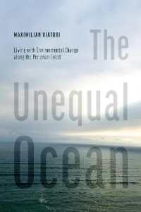 The Unequal Ocean : Living with Environmental Change Along the Peruvian Coast
