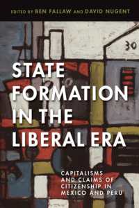 State Formation in the Liberal Era : Capitalisms and Claims of Citizenship in Mexico and Peru