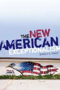 The New American Exceptionalism (Critical American Studies)