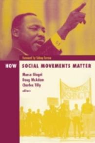 How Social Movements Matter (Social Movements, Protest and Contention)