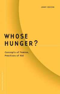 Whose Hunger? : Concepts of Famine, Practices of Aid (Barrows Lectures)