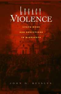 Legacy of Violence : Lynch Mobs and Executions in Minnesota