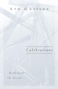 Calibrations : Reading for the Social (Public Worlds)