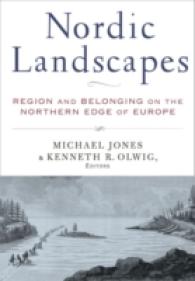 Nordic Landscapes : Region and Belonging on the Northern Edge of Europe