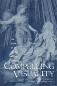 Compelling Visuality : The Work of Art in and Out of History