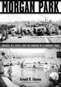 Morgan Park : Duluth, U.S. Steel, and the Forging of a Company Town