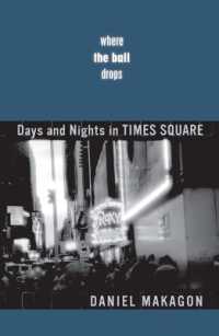 Where the Ball Drops : Days and Nights in Times Square