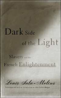Dark Side of the Light : Slavery and the French Enlightenment