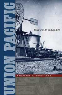 Union Pacific : Volume I, 1862-1893