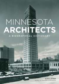 Minnesota Architects : A Biographical Dictionary