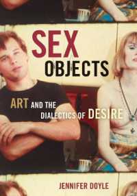性のオブジェクト：アートと欲望の弁証法<br>Sex Objects : Art and the Dialectics of Desire