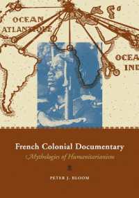 French Colonial Documentary : Mythologies of Humanitarianism